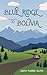 Blue Ridge to Bolivia by Judith Fournie Helms
