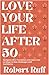 Love your life after 50: Na...