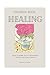 Healing: Coloring Book