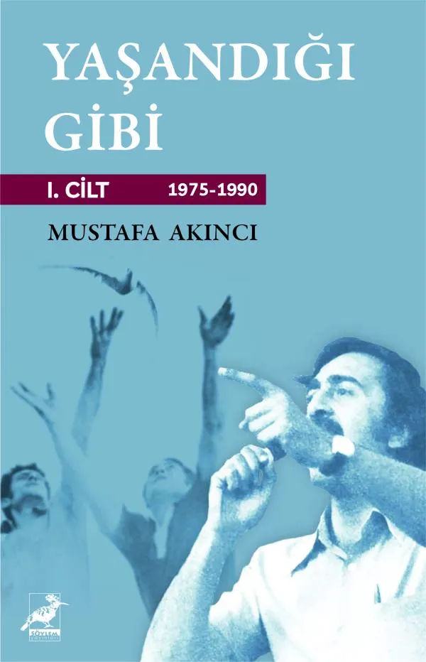Yaşandığı Gibi 1. Cilt (1975 - 1990)