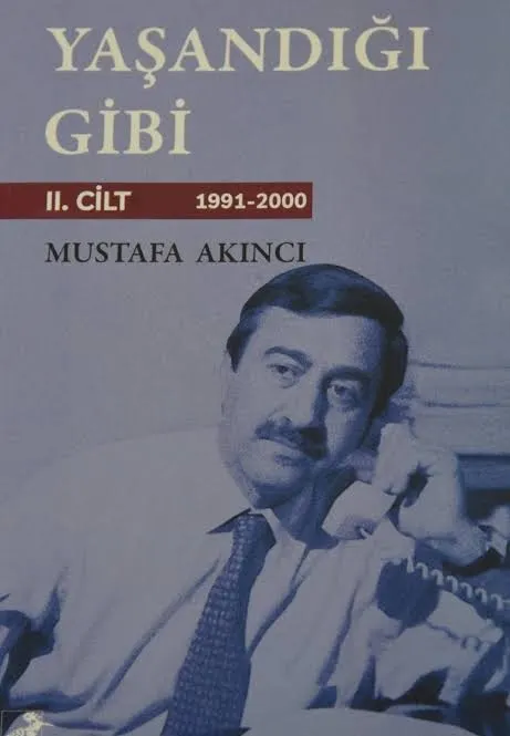 Yaşandığı Gibi 2. Cilt (1991 - 2000)