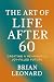 The Art of Life After 60: C...