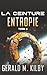 Entropie (La Ceinture) (French Edition)