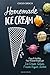 Homemade Ice Cream Recipe B...