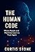 The Human Code (The Code Series)
