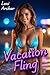 Vacation Fling: A Hotwife N...