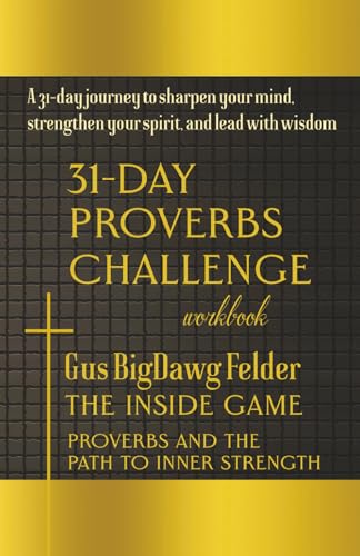 The Inside Game: Proverbs and the Path to Inner Strength (Paperback)