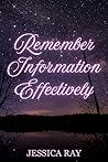 Remember Information Effectively