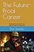 The Future-Proof Career: Th...