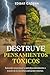Destruye Pensamientos Tóxicos by Edgar Cadena