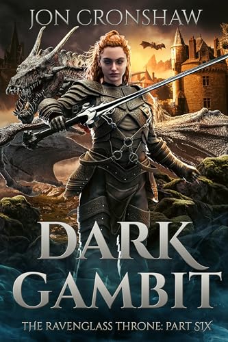 Dark Gambit (The Ravenglass Throne Book 6)