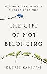 The Gift of Not B...