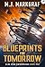 Blueprints for Tomorrow by M.J. Markgraf