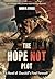 The Hope Not Plot: A Novel of Churchill's Final Farewell