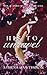 His To Unravel: Book I of t...