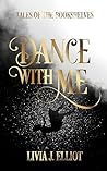 Dance With Me (Tales of the Bookshelves, #1)