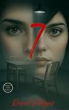 7: Un thriller psicológico sobre dos mujeres y un número que lo cambiará todo. (Spanish Edition)