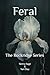 Feral: The Rockridge Series