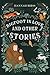 Bigfoot in Love and Other Stories