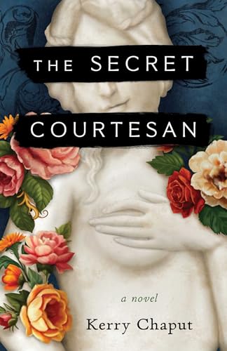 The Secret Courtesan: A Novel (Paperback)