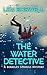 The Water Detective: A Berk...