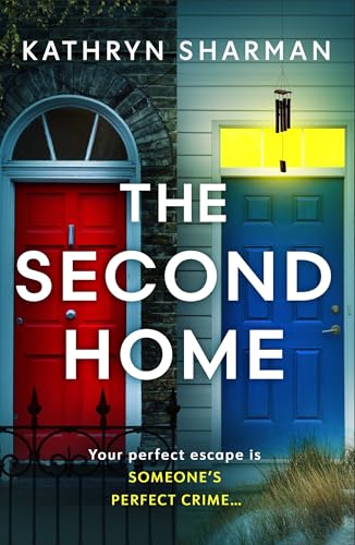 The Second Home: (Kindle Edition)