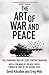 The Art of War and Peace: The Changing Face of 21st Century Warfare