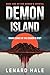 Demon Island: Secrets and S...