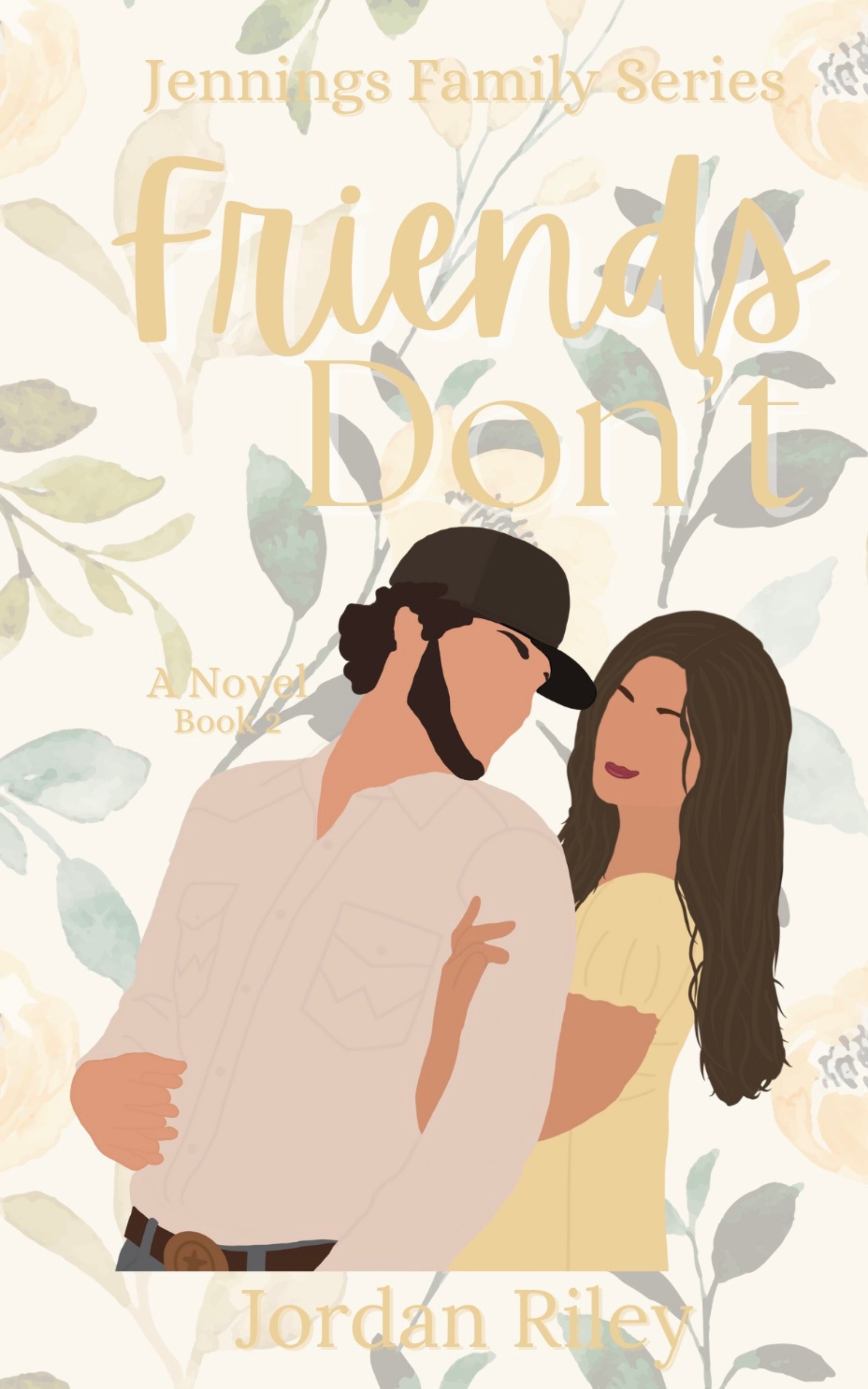 Friends Don’t (Jennings Family #2)