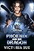 Phoenix and his Dragon (Col...