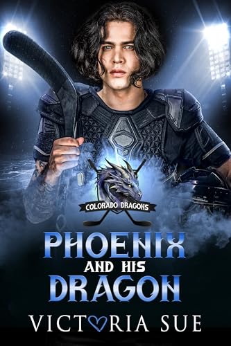 Phoenix and his Dragon (Colorado Dragons #1)