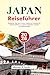 JAPAN Reiseführer 2026: Ent...