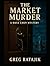 The Market Murder (Detectiv...