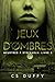 Jeux d'ømbres by CS Duffy