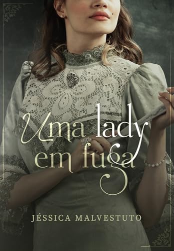 Uma Lady em Fuga (Portuguese Edition)