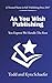 As You Wish Publishing: You...