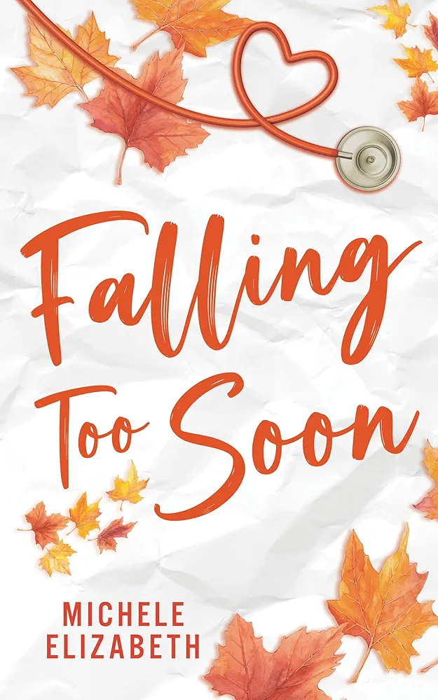 Falling Too Soon (Seasons of Love #1)