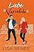 Liebe Variable: Eine süße romantische Komödie (Junggesellen von Clear Creek 4) (German Edition)