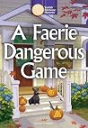 A Faerie Dangerou...