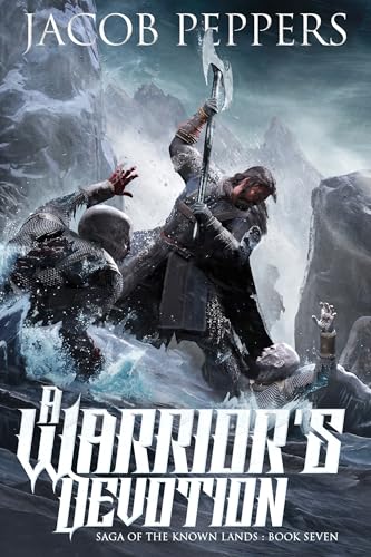 A Warrior's Devotion (Saga of the Known Lands #7)