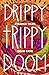 Drippy Trippy Doom