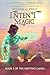 Intent Magic: A Martial Art...
