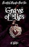 Grave of Lies by N. Slater