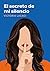 EL SECRETO DE MI SILENCIO