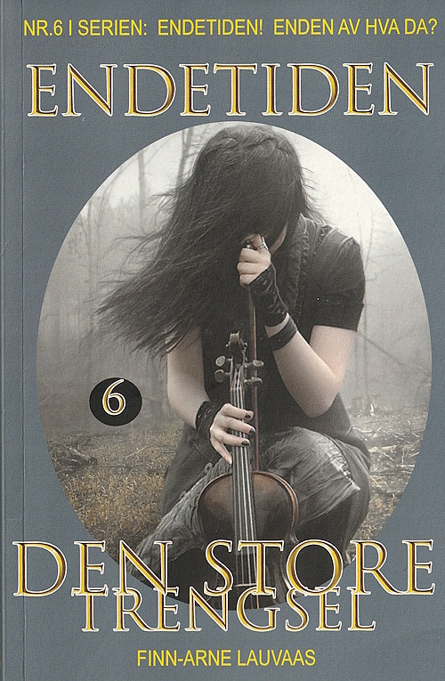 Den store trengsel: Nr.6 i serien: Endetiden? Enden av hva da? (Paperback)