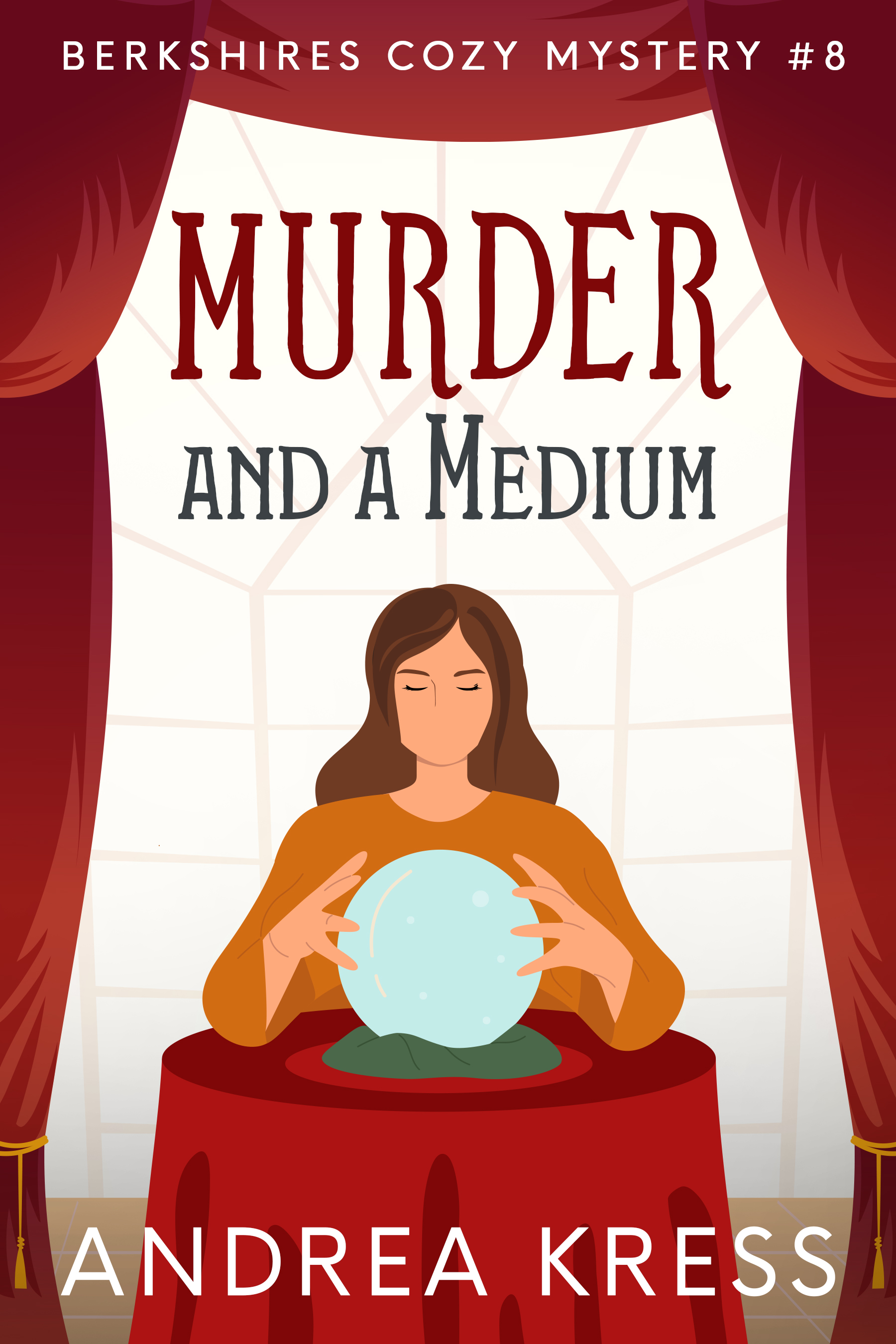 Murder and a Medium (Berkshires Cozy Mystery #8)