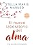 El nuevo laboratorio del alma: Crea una vida con propósito (Spanish Edition)