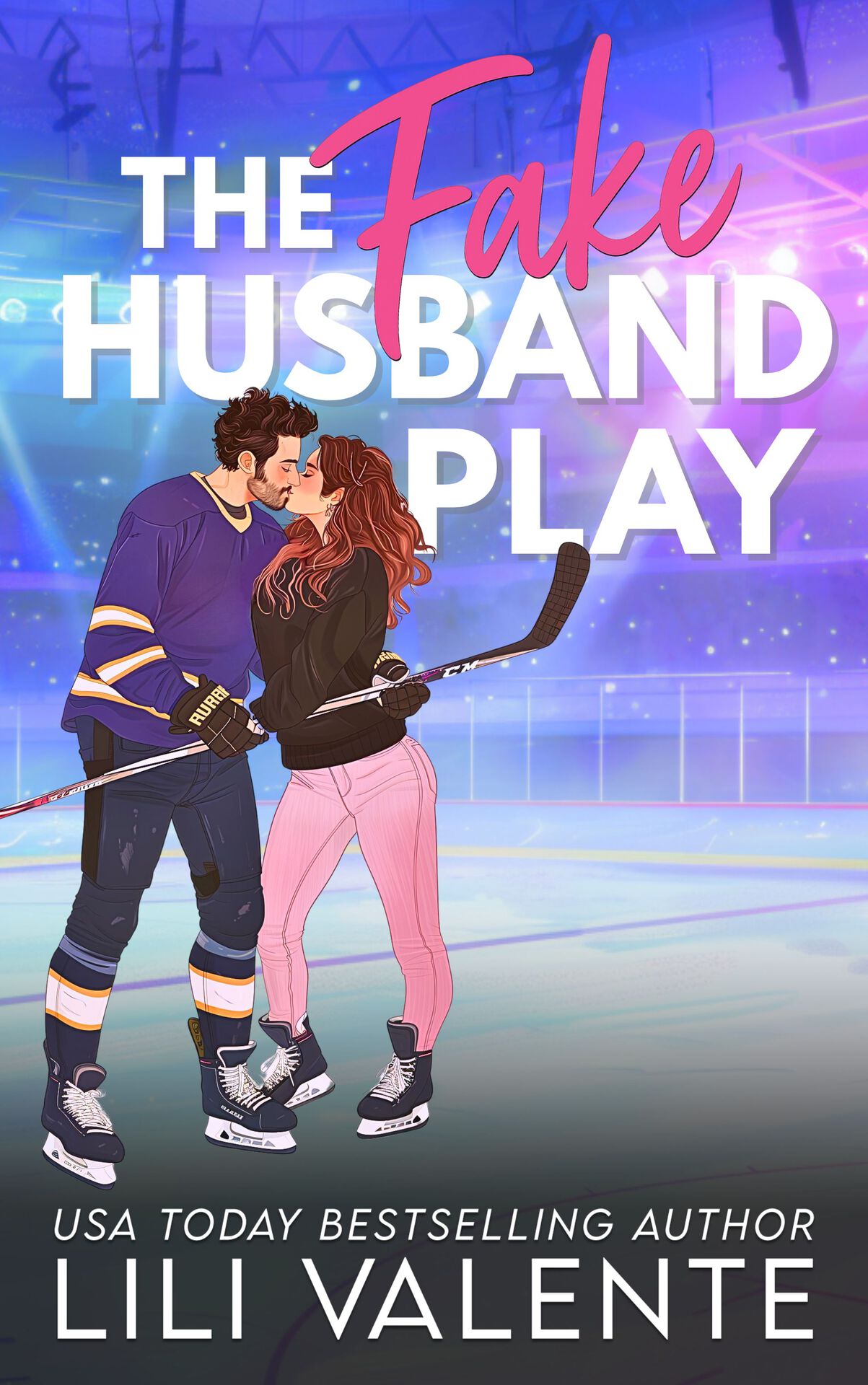 The Fake Husband Play (That Steamy Hockey Romance, #1)