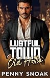 Lustful Town Old ...