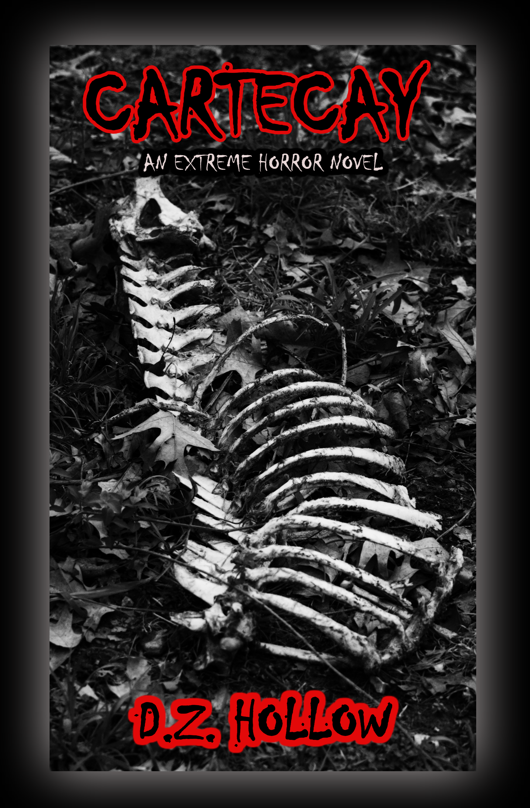 Cartecay: An Extreme Horror Novel